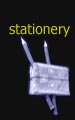 Stationery